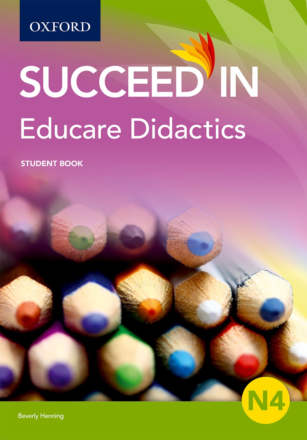Educare Didactics N4 Student Book ISBN/SKU: ISBN/SKU: 9780190416485