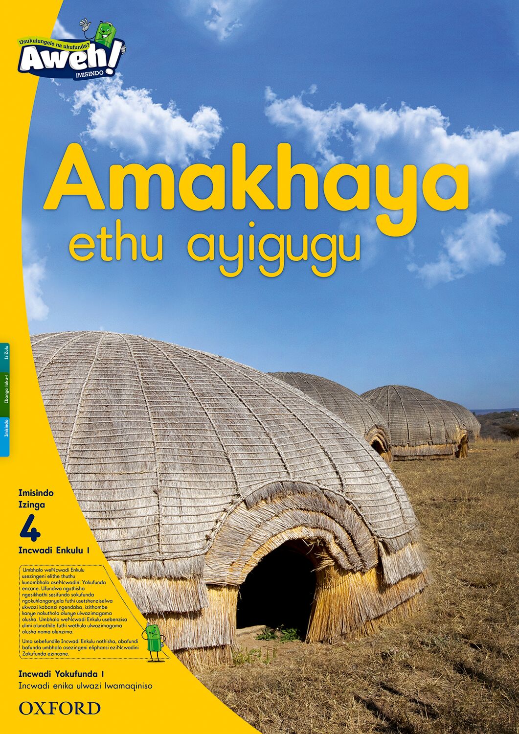 Aweh! isiZulu Phonics Gr1 L4 BB2 ISBN/SKU: 9780190429850