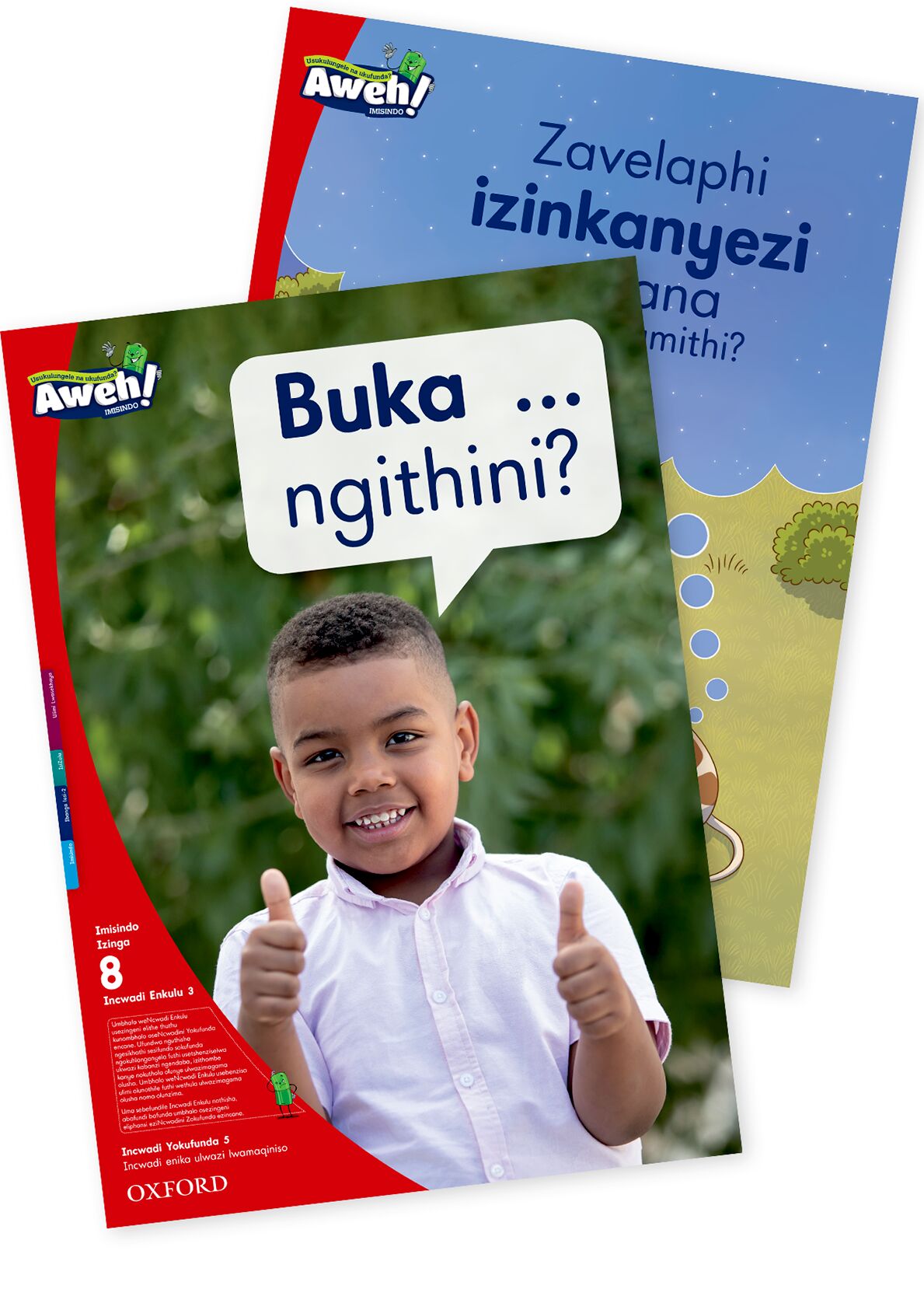 Aweh! IsiZulu Reading Scheme Gr2 L8 BB18 ISBN/SKU: 9780190431921