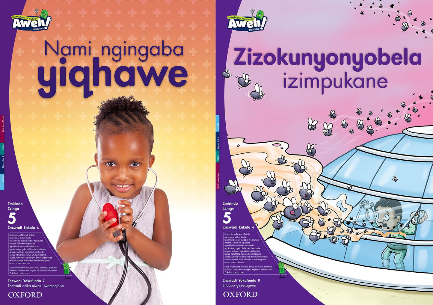 Aweh! IsiZulu Reading Scheme Gr2 L5 BB 4 ISBN/SKU: 9780190432362