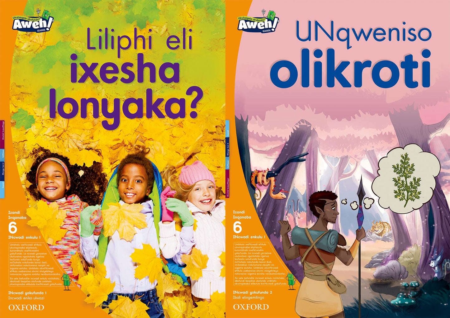 Aweh! IsiXhosa Reading Scheme Gr2 L6 BB1 ISBN/SKU: 9780190433826