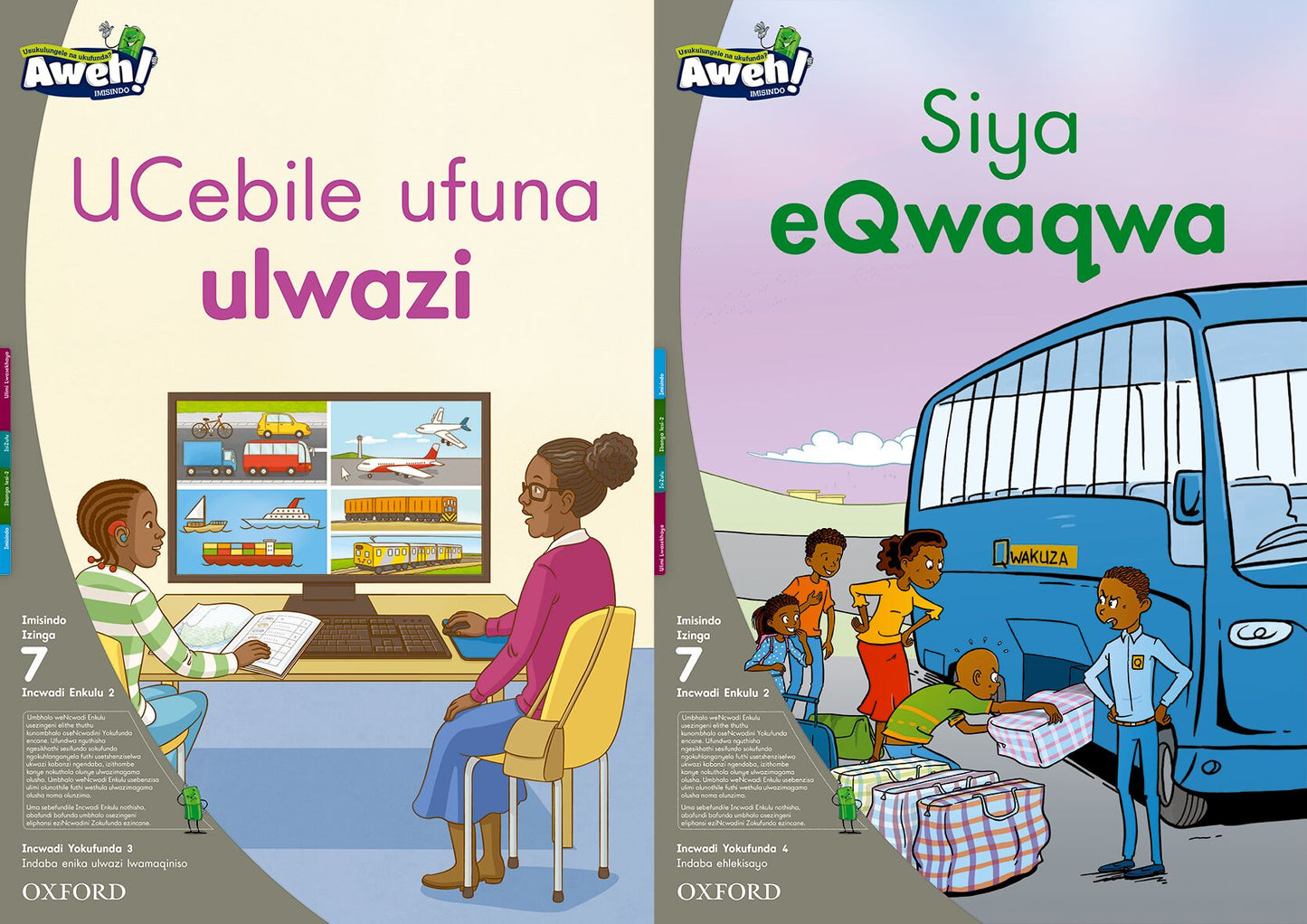 Aweh! IsiZulu Reading Scheme Gr2 L7 BB12 ISBN/SKU: 9780190434618