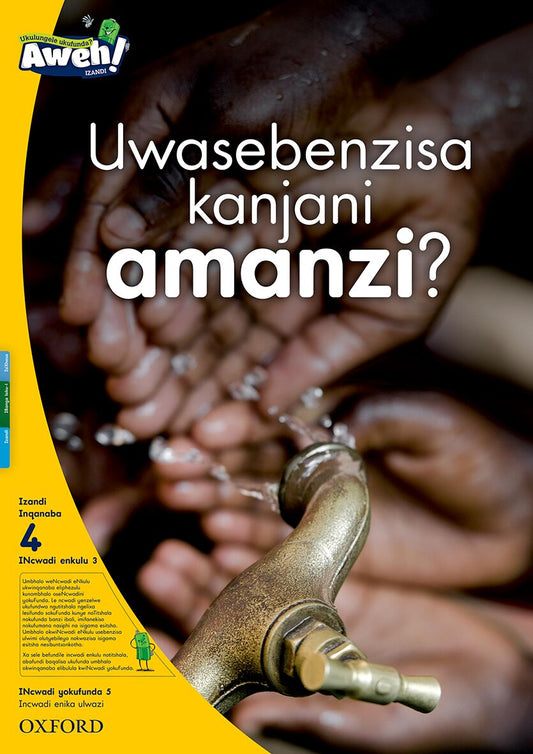 Aweh! isiXhosa Phonics Gr1 L4 BB3 ISBN/SKU: 9780190436537