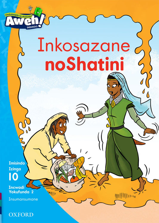 Aweh! IsiZulu Reading Scheme Gr3 L10 Reader 2 ISBN/SKU: 9780190438715