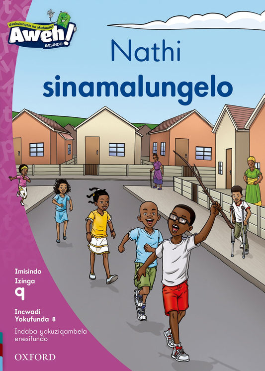 Aweh! IsiZulu Reading Scheme Gr3 Reader 8 ISBN/SKU: 9780190439194
