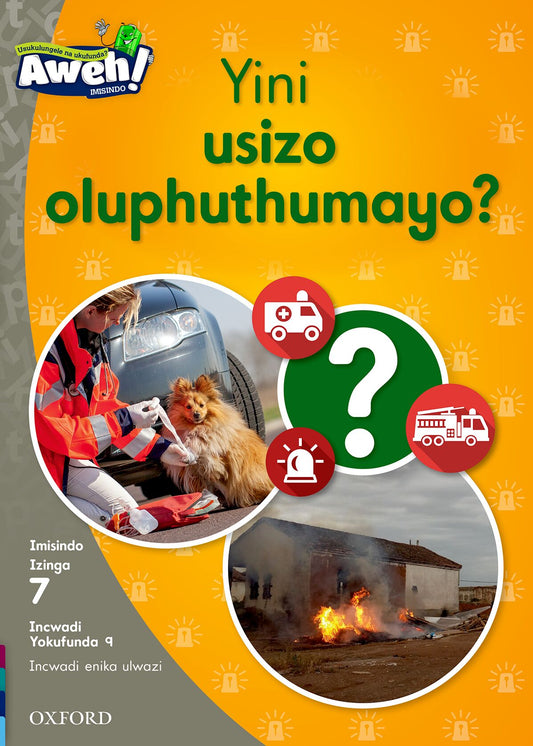 Aweh! IsiZulu Reading Scheme Gr2 L7 Reader9 ISBN/SKU: 9780190441821