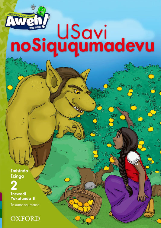Aweh! IsiZulu Reading Scheme Gr1 L2 Reader8 ISBN/SKU: 9780190442606