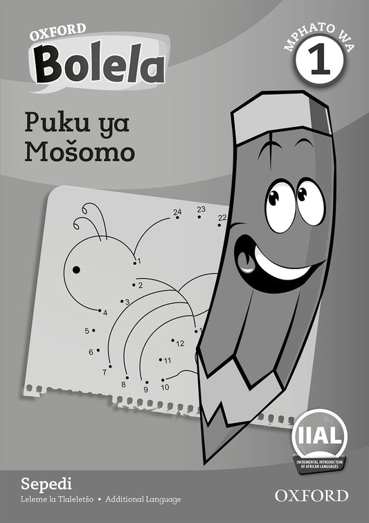 Oxford Reader Bolela Sepedi Grade 1 Workbook ISBN/SKU: 9780190720018