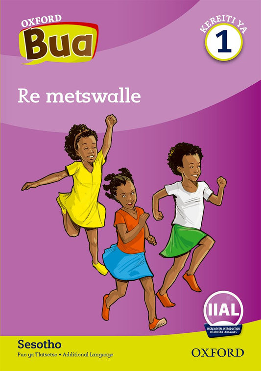 Oxford Reader Bua Sesotho Grade 1 Reader 3 ISBN/SKU: 9780190721107