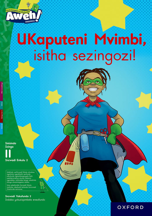 Aweh! IsiZulu Reading Scheme Gr3 L11 BB2 ISBN/SKU: 9780190736781