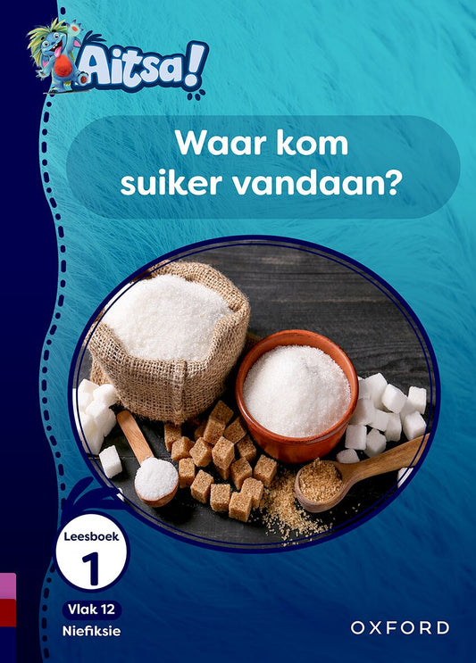 Aitsa! Afrikaansikaans Gr3 V12 Leesbk 01 ISBN/SKU: 9780190740252