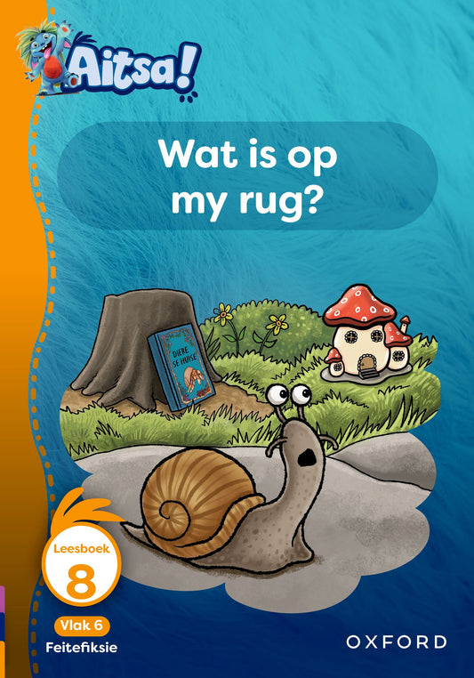 Aitsa! Afrikaansikaans Gr2 V06 Leesbk 08 ISBN/SKU: 9780190741747