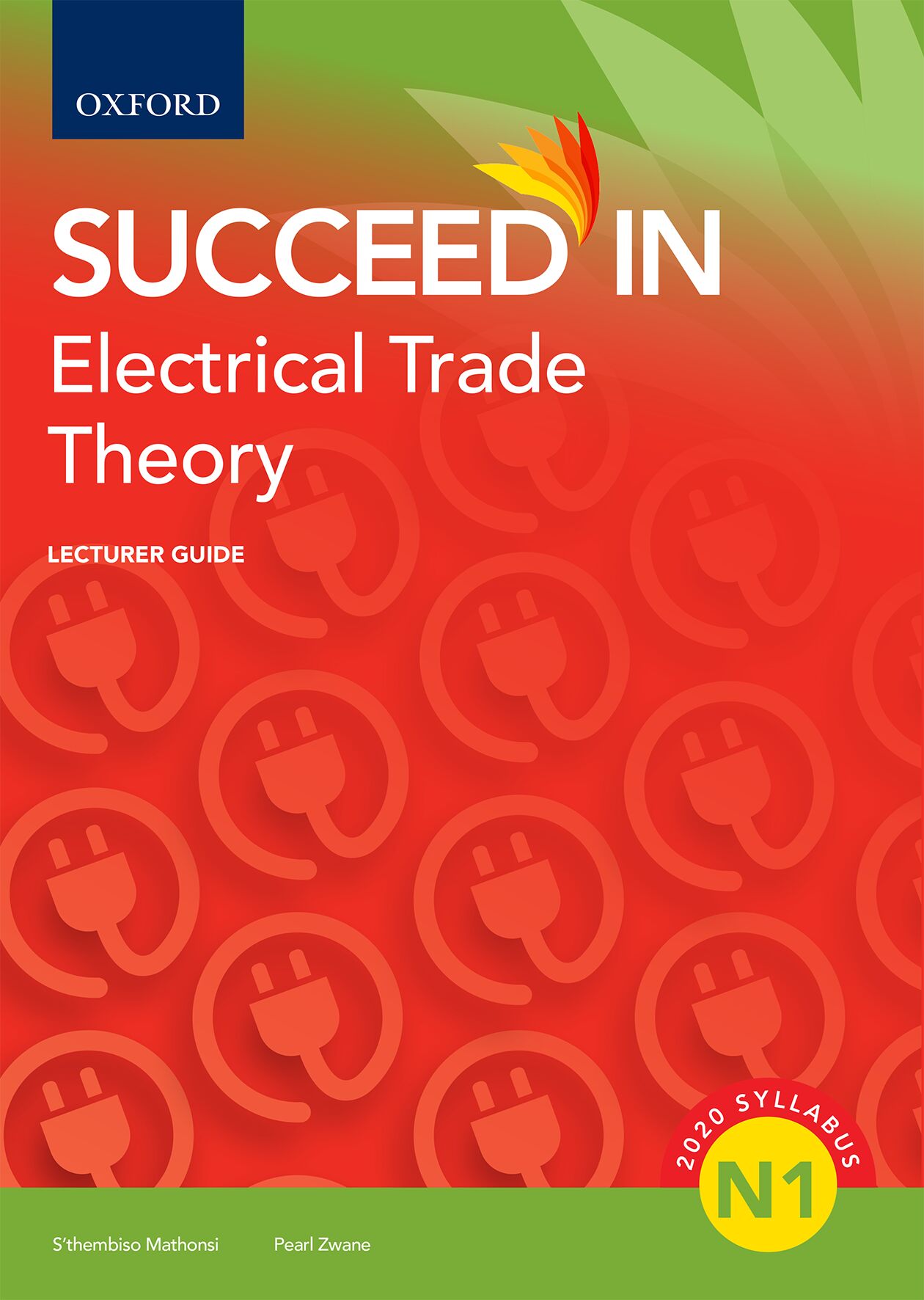 Electrical Trade Theory N1 Lecturer Guide ISBN/SKU: ISBN/SKU: 9780190751449