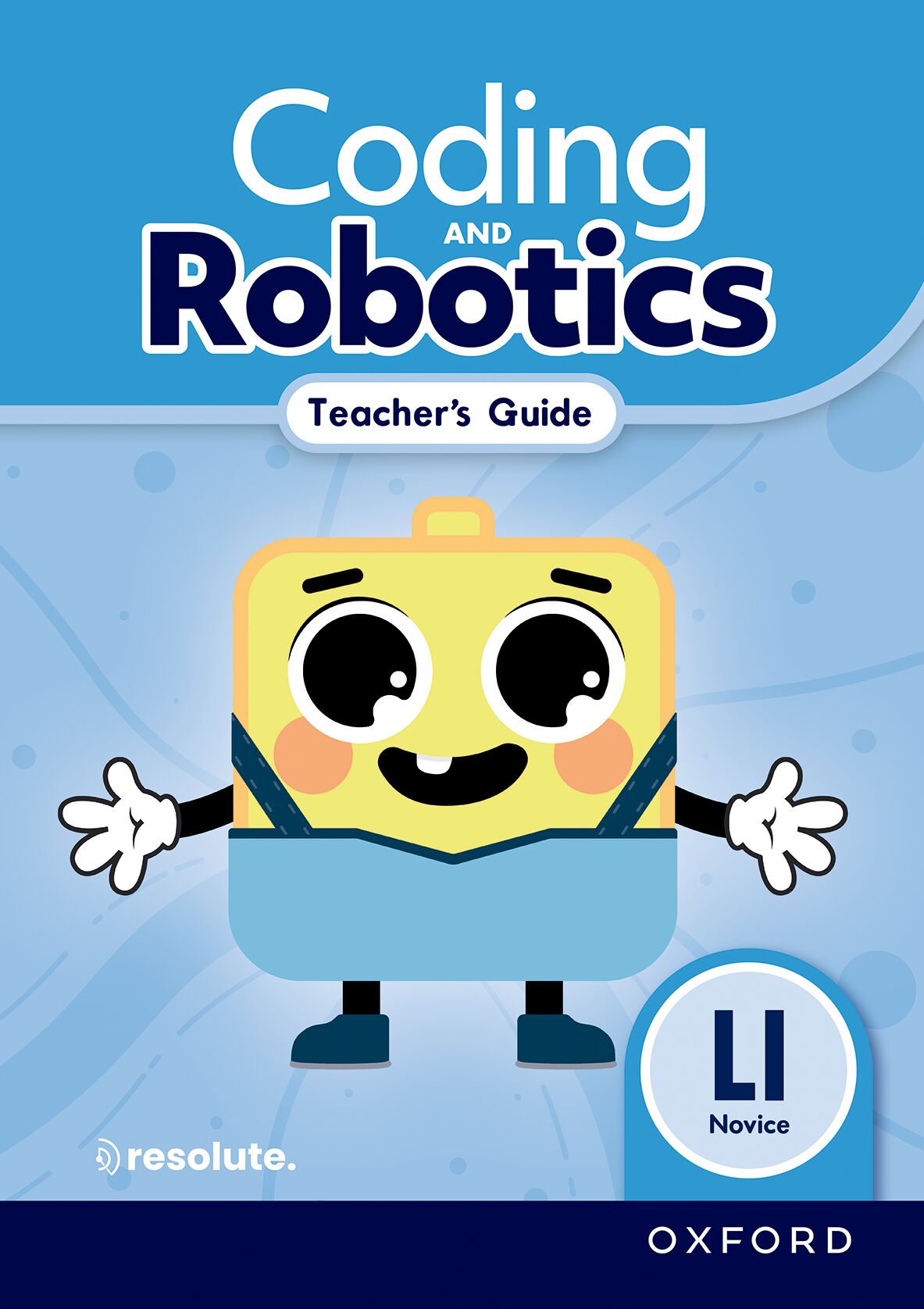 Oxford Coding & Robotics Novice L1 TG ISBN/SKU: 9780190753177
