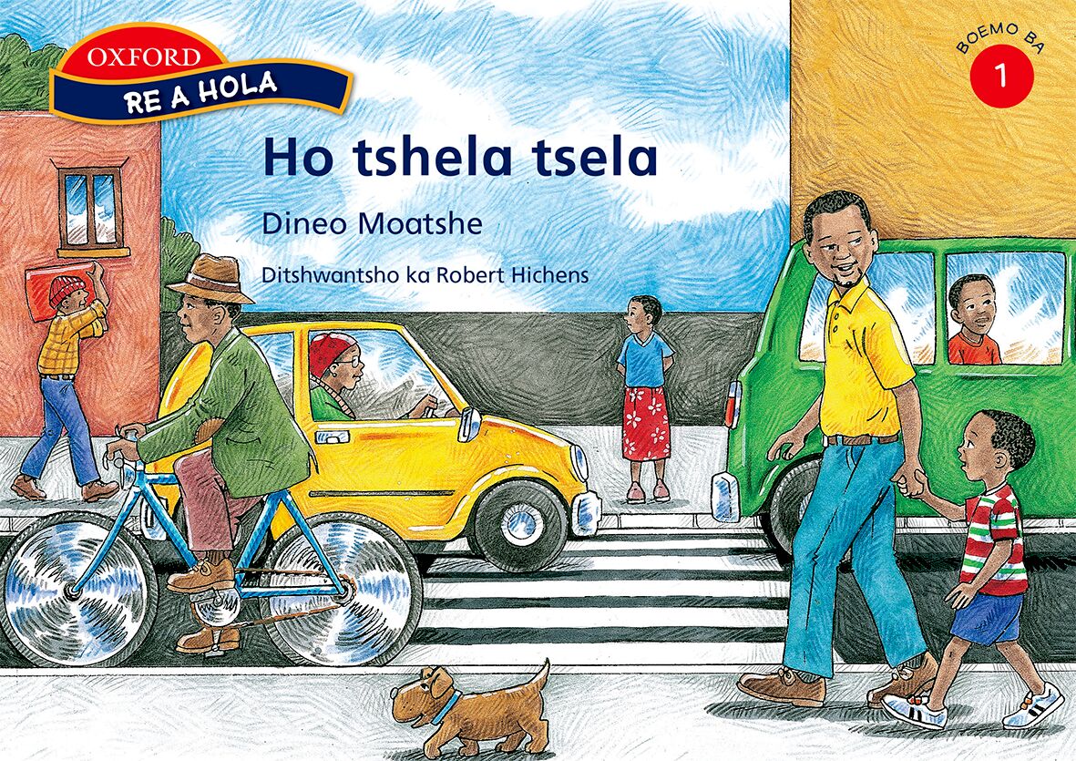 Re a hola Sesotho Gr1 Reader 2 Ho tshela tse ISBN/SKU: 9780195763720