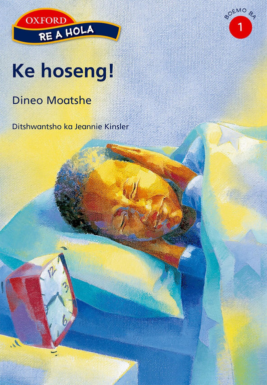 Re a hola Sesotho Gr1 Reader 5 Ke hoseng! ISBN/SKU: 9780195763751
