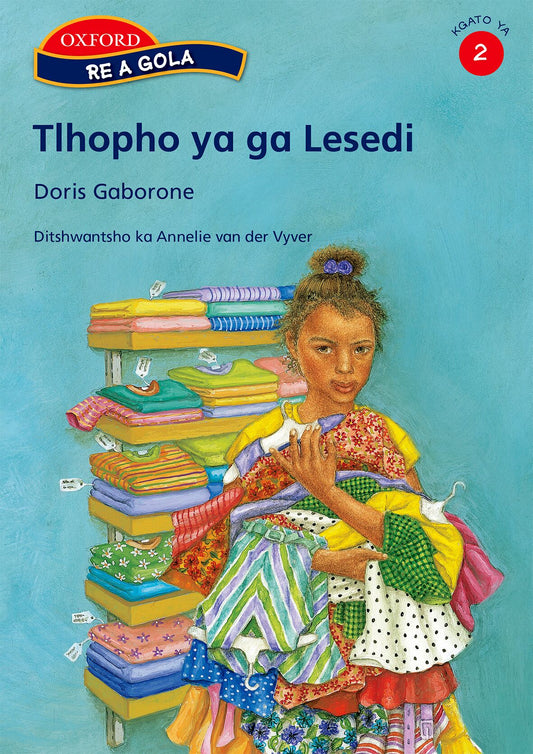 Re a gola Stage 2 Tlhopo ya ga Lesedi (Set) ISBN/SKU: 9780195764130