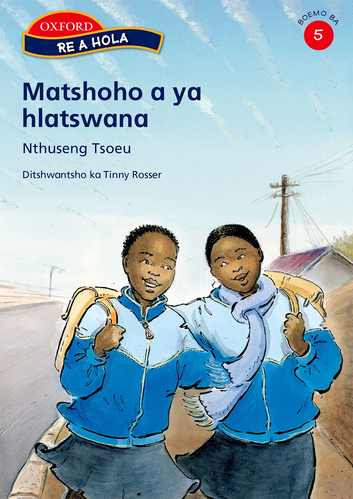 Re a hola Stage 5 Matsoho a ya (Ses) ISBN/SKU: 9780195766523