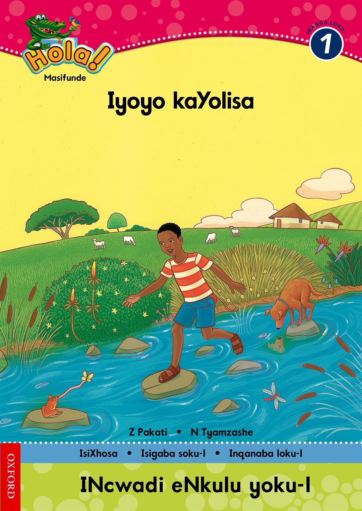 Hola Gr1 Big Bk 1 Iyoyo kaYolisa (Xho) ISBN/SKU: 9780195986600