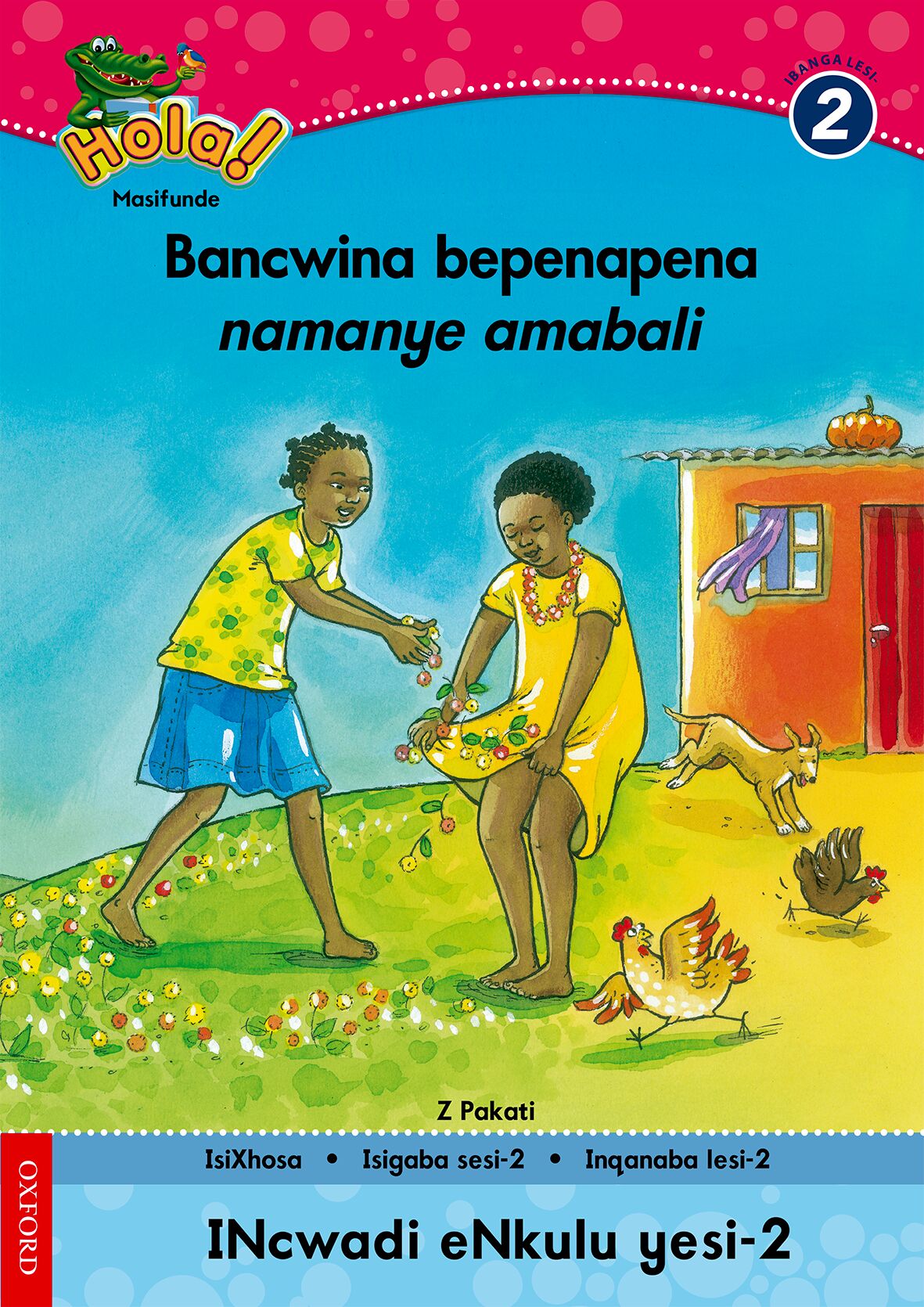 Hola Gr2 Big Bk 2 Bancwina (Xho) ISBN/SKU: 9780195986679
