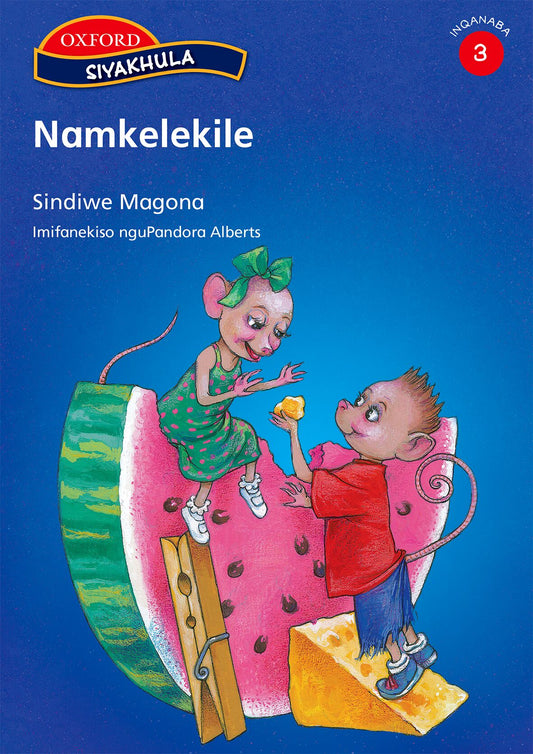 Siyakhula Stage 3 Reader 4 Namkelekile (Xho) ISBN/SKU: 9780195992434