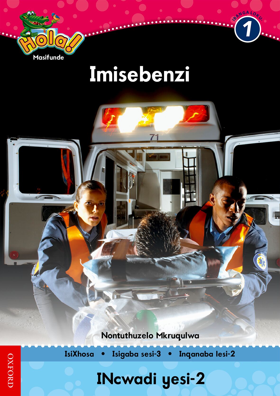 Hola Gr1 Reader 2 Imisebenzi (Xho) ISBN/SKU: 9780195993332