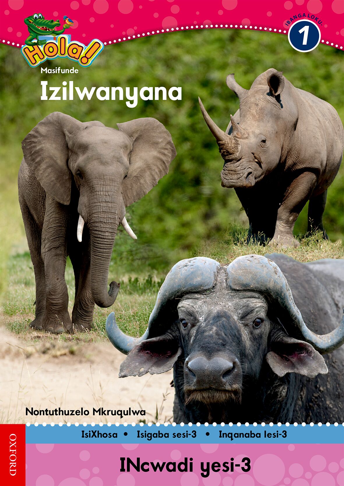 Hola Gr1 Reader 3 Izilwanyana (Xho) ISBN/SKU: 9780195993349