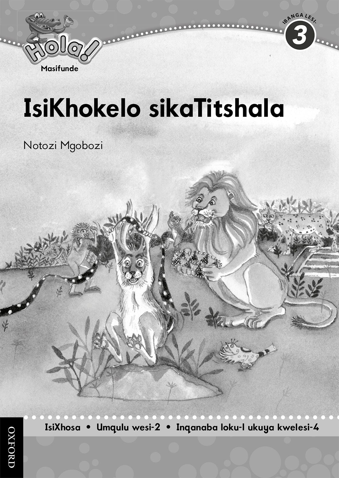 Hola Gr3 TeacheReading Scheme Notes for Pk 2 (Xho) ISBN/SKU: 9780195995428