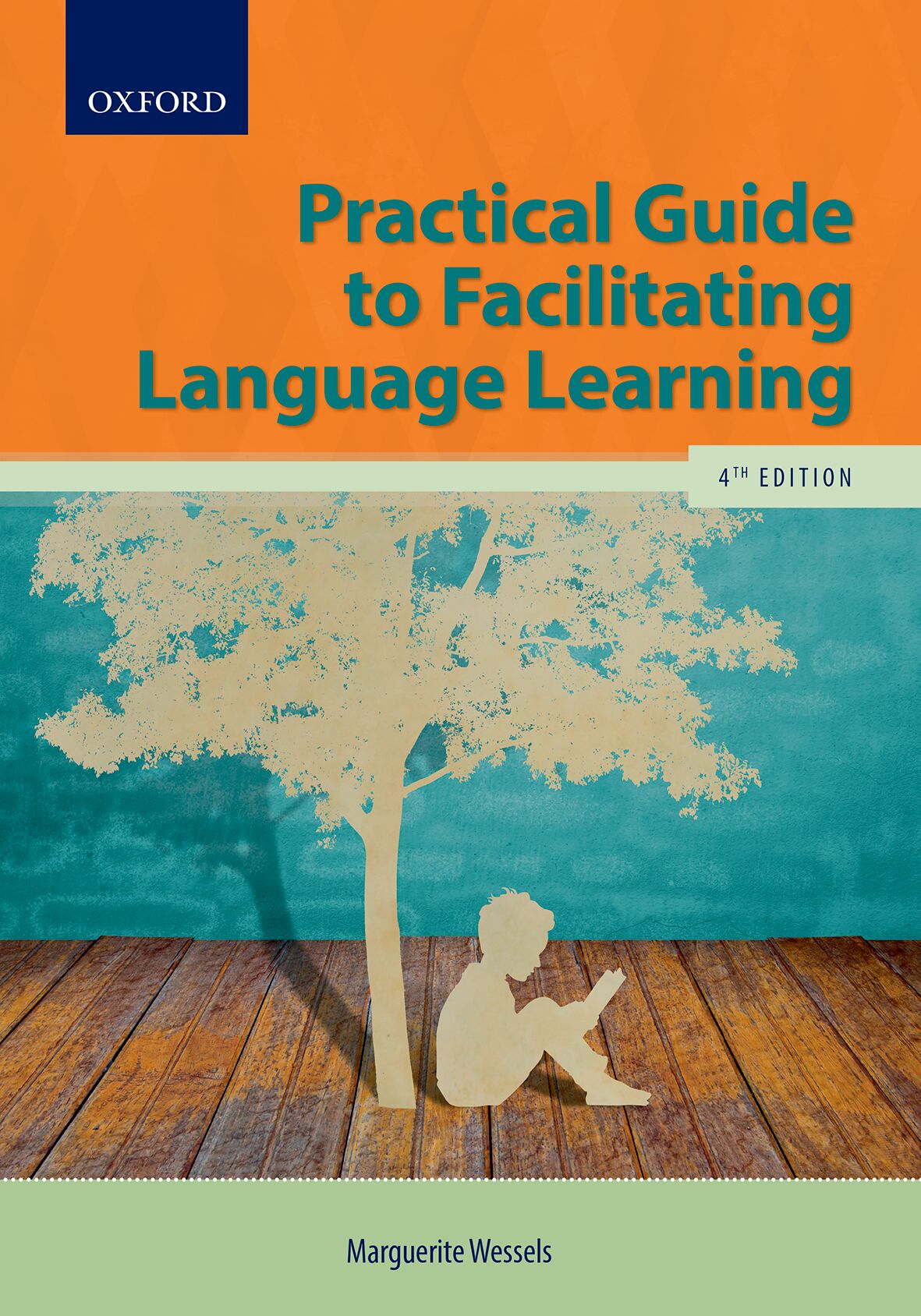 Practical Guide to Facilitating Language Learning 4e ISBN/SKU: ISBN/SKU: 9780195995497