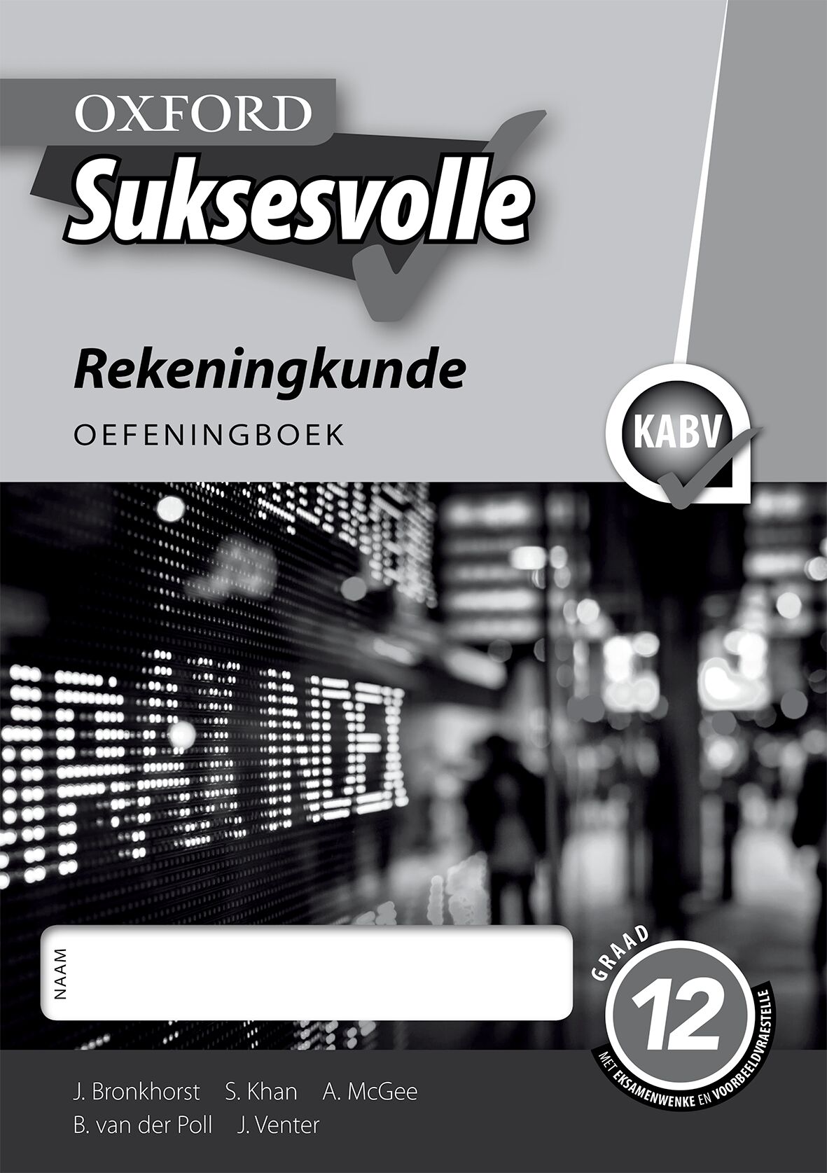 Oxford Suksesvolle Rekeningkunde Gr12 WB ISBN/SKU: 9780195997446