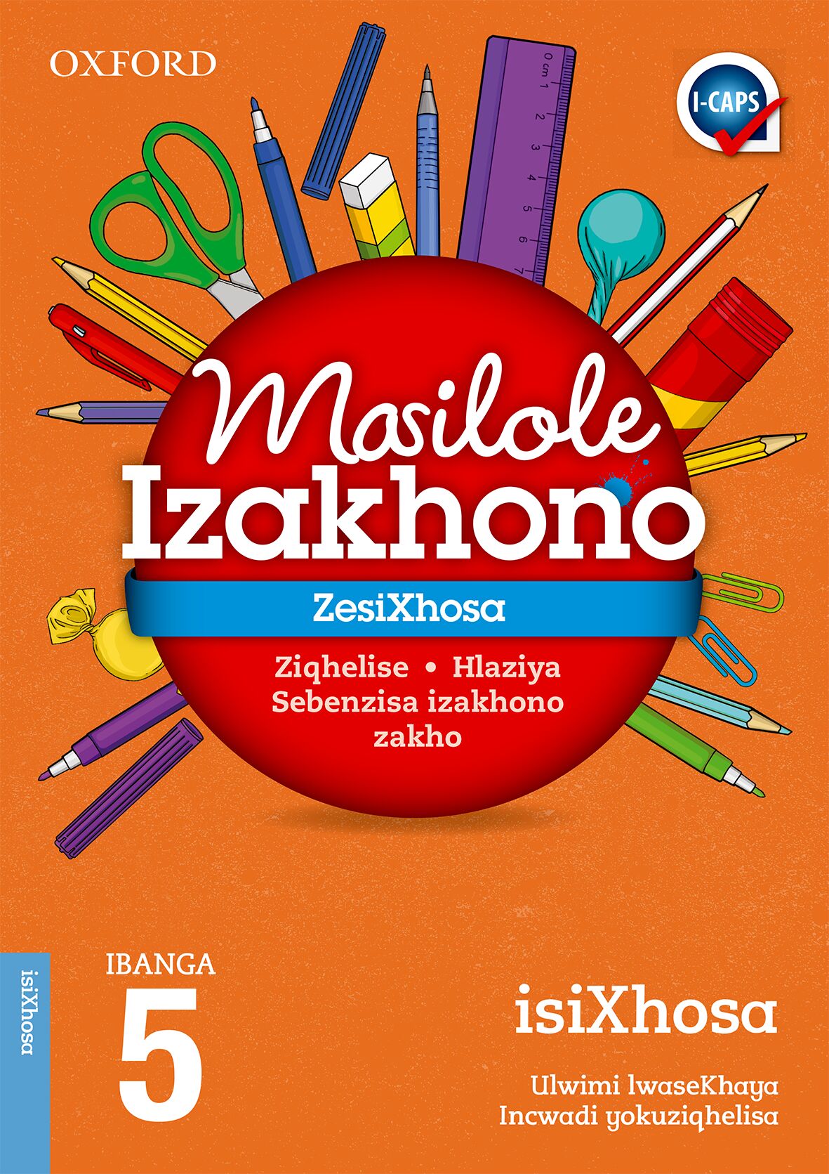 Oxford Let's Practice IsiXhosa HL Gr5 (CAPS) ISBN/SKU: 9780195997453