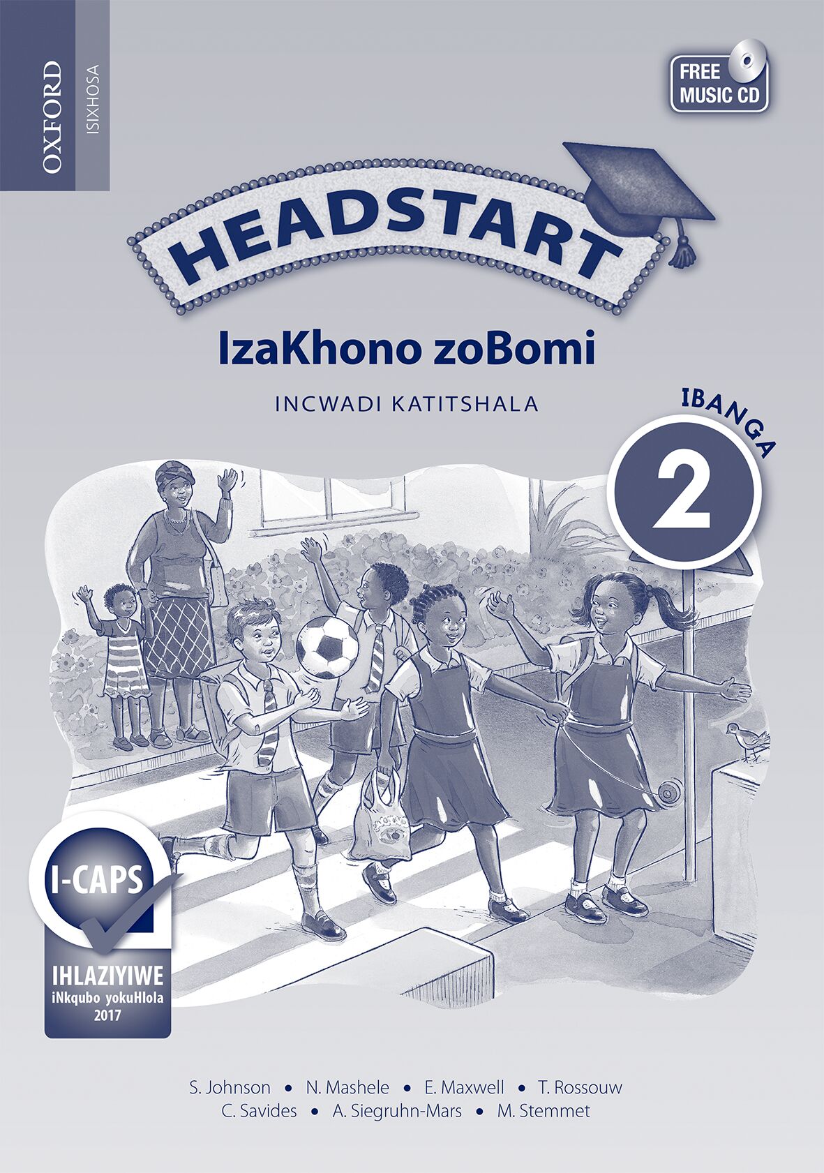 Headstart Life Skills Gr2 TG (Xho)(CAPS) ISBN/SKU: 9780195999136