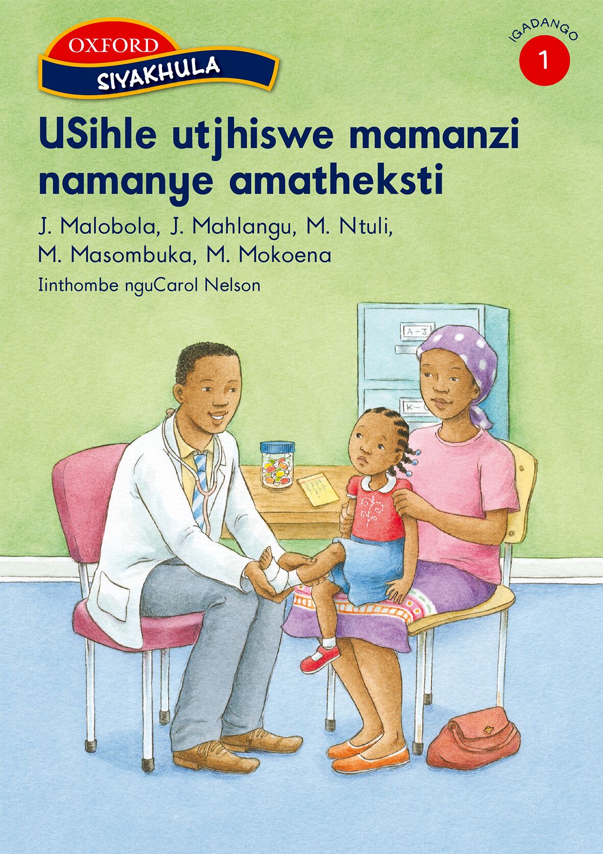 Oxford Siyakhula Stage 1 Reader Utjhis ISBN/SKU: 9780199046164