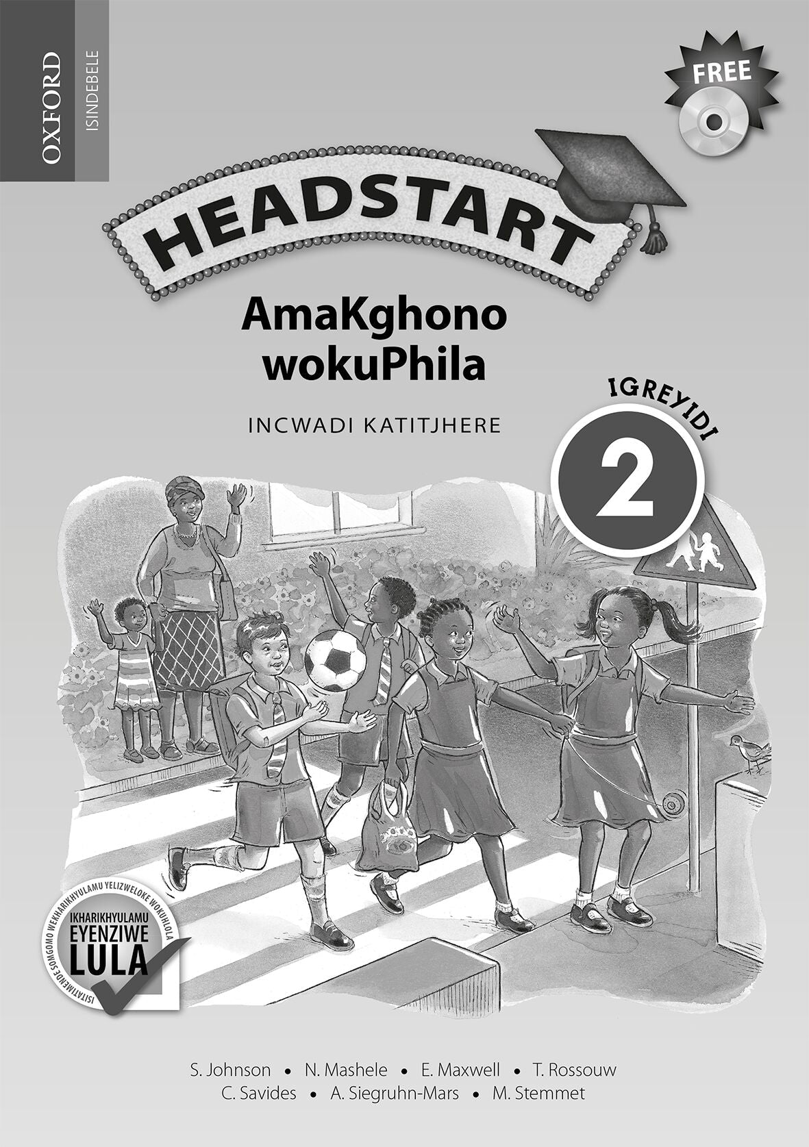 Headstart Life Skills Gr2 TG (Nde)(CAPS) ISBN/SKU: 9780199056125