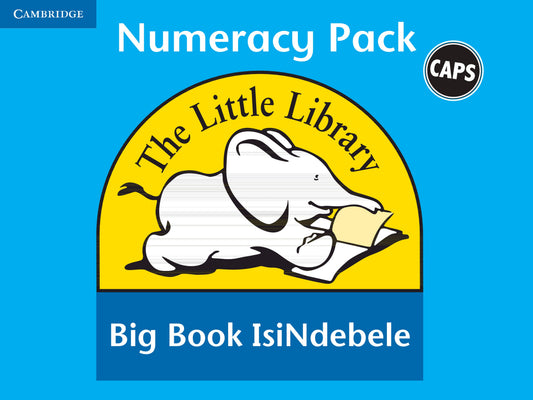 Little Library Numeracy Big Book Pack (IsiNdebele) ISBN/SKU: 9780521140393