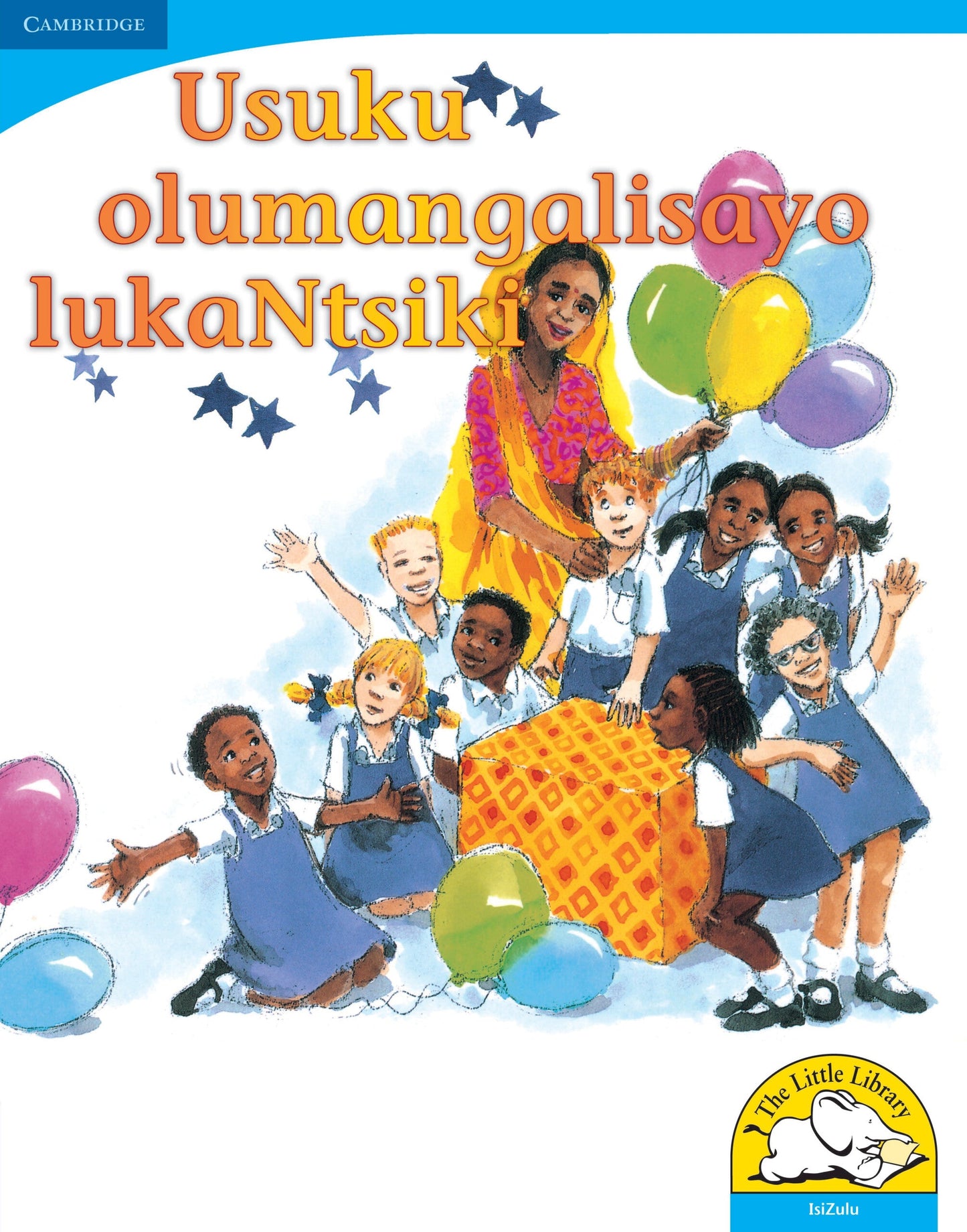 Usuku olumangalisayo lukaNtsiki (Big Book version) ISBN/SKU: 9780521155878