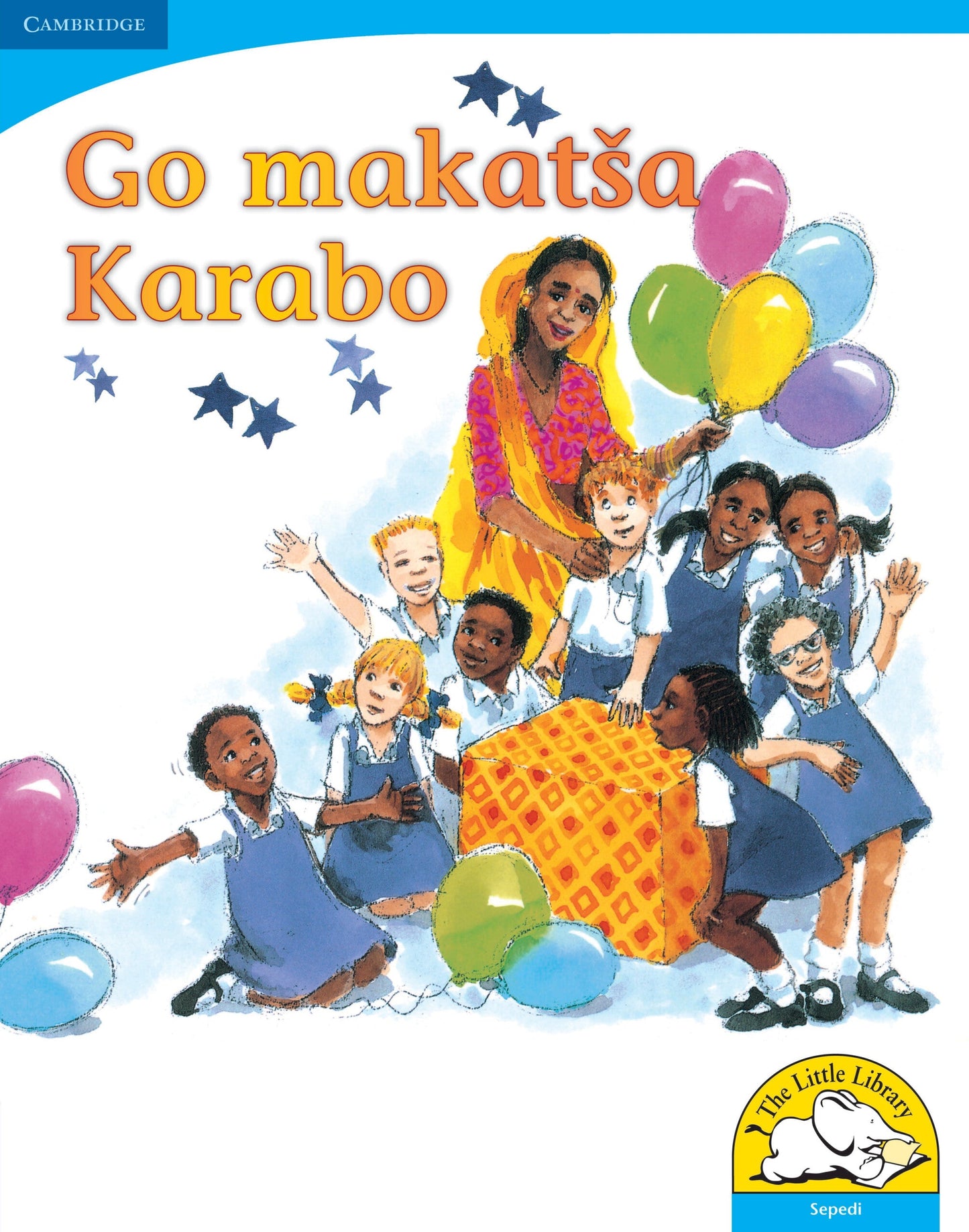 Go makatsa Karabo (Big Book version) ISBN/SKU: 9780521155939