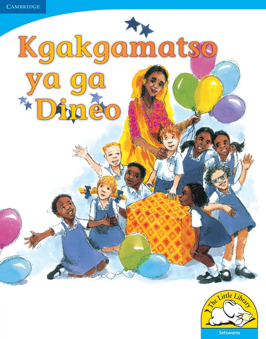 Kgakgamatso ya ga Dineo (Big Book version) ISBN/SKU: 9780521155953