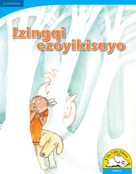 Izingqi ezoyikisayo (Big Book version) ISBN/SKU: 9780521155984