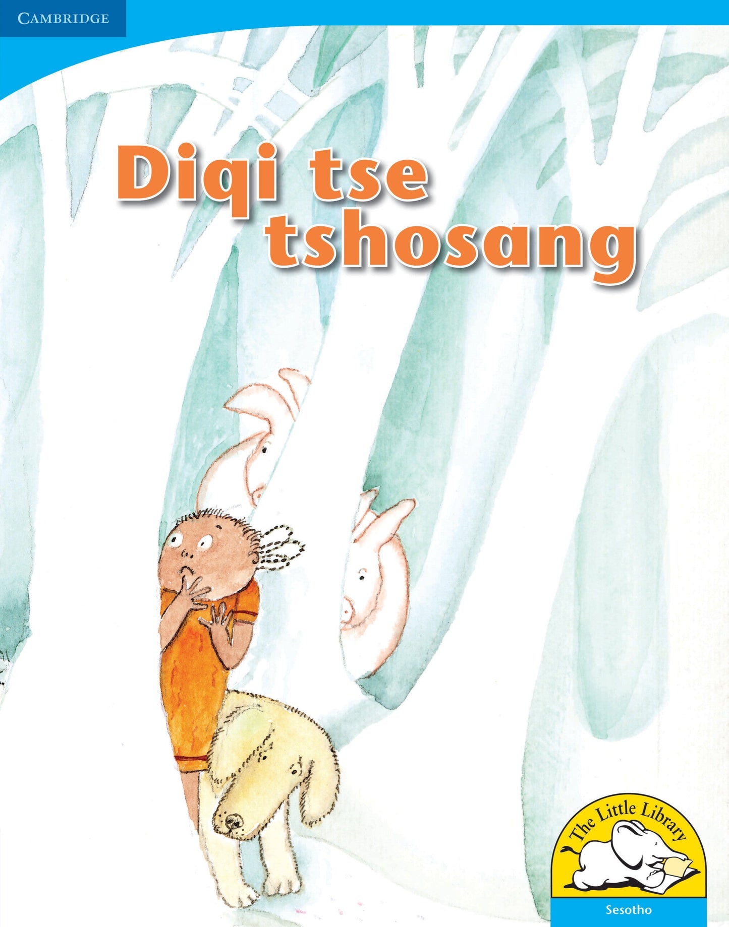 Diqi tse tshosang (Big Book version) ISBN/SKU: 9780521156004