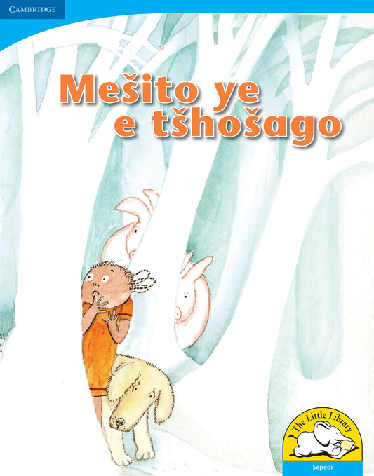 Mesito ye e tshosago (Big Book version) ISBN/SKU: 9780521156073
