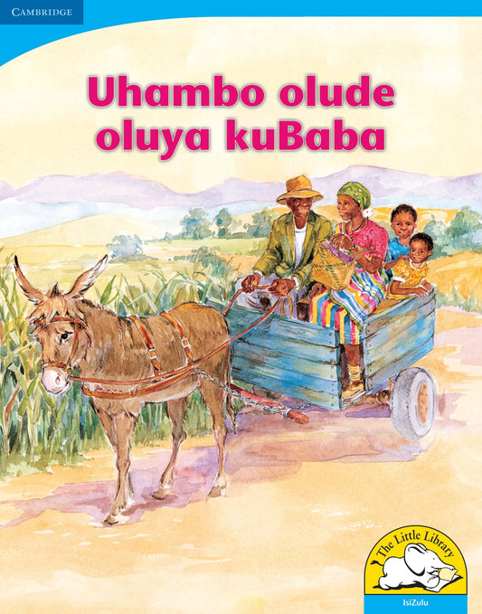 Uhambo olude oluya kuBaba (Big Book version) ISBN/SKU: 9780521156158