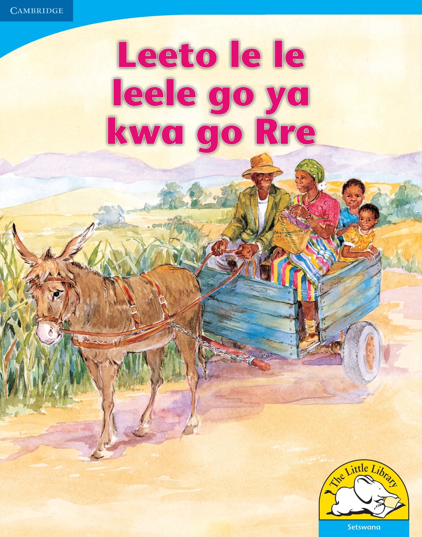 Leeto le le leele go ya kwa go Rre (Big Book version) ISBN/SKU: 9780521156202