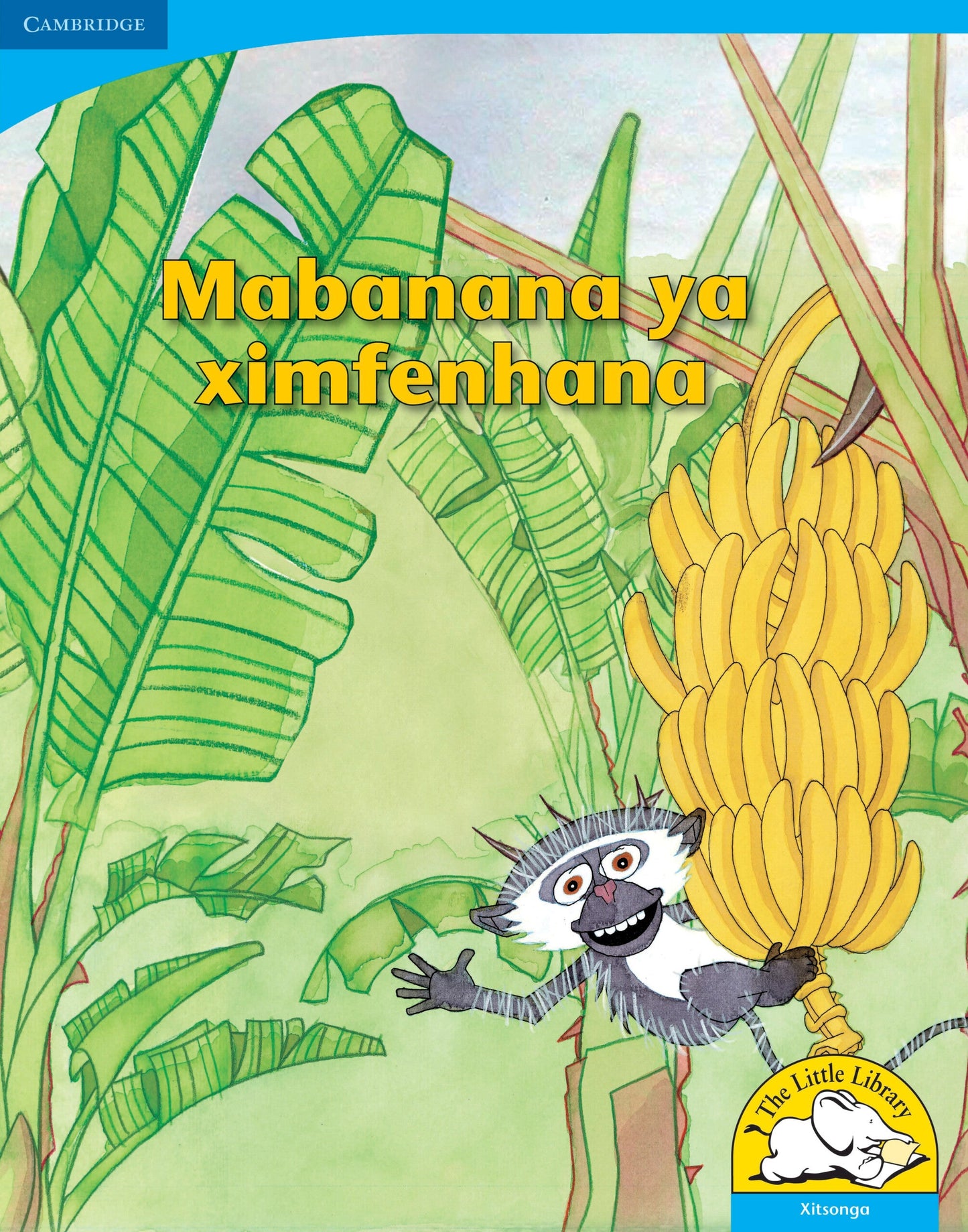 Mabanana ya ximfenhana (Big Book version) ISBN/SKU: 9780521156455