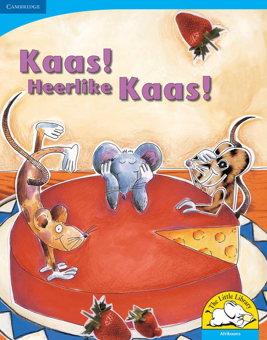 Kaas! Heerlike kaas! (Big Book version) ISBN/SKU: 9780521156486