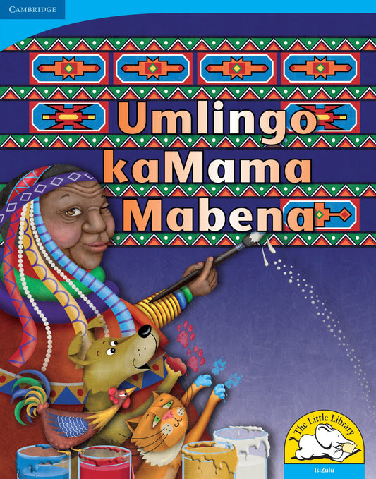 Umlingo kaMama Mabena (Big Book version) ISBN/SKU: 9780521156622