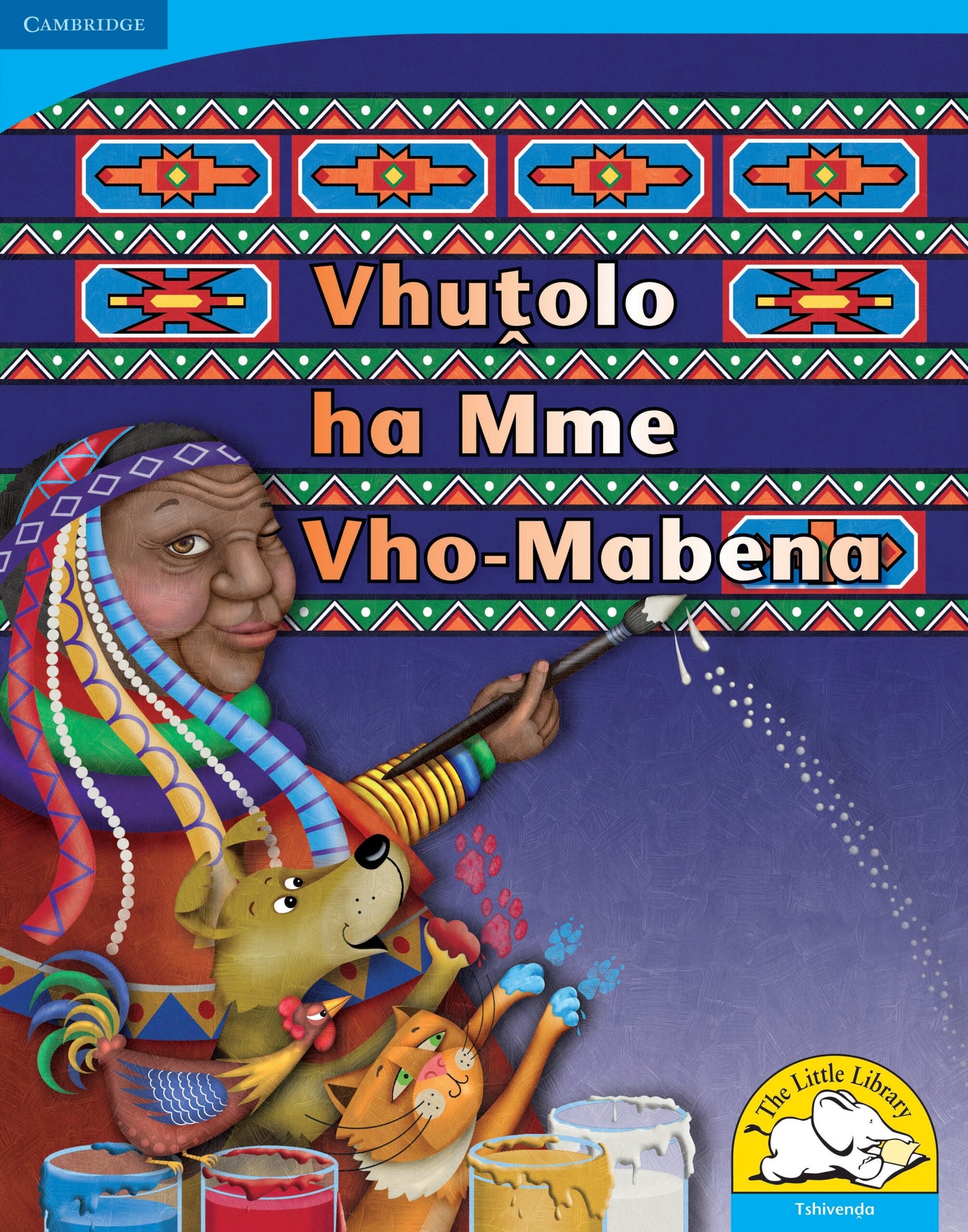 Vhutolo ha Mme Vho-Mabena (Big Book version) ISBN/SKU: 9780521156653