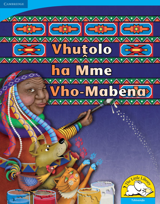 Vhutolo ha Mme Vho-Mabena (Big Book version) ISBN/SKU: 9780521156653