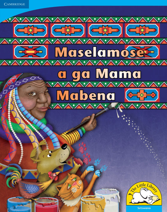 Maselamose a ga Mme Mabena (Big Book version) ISBN/SKU: 9780521156691