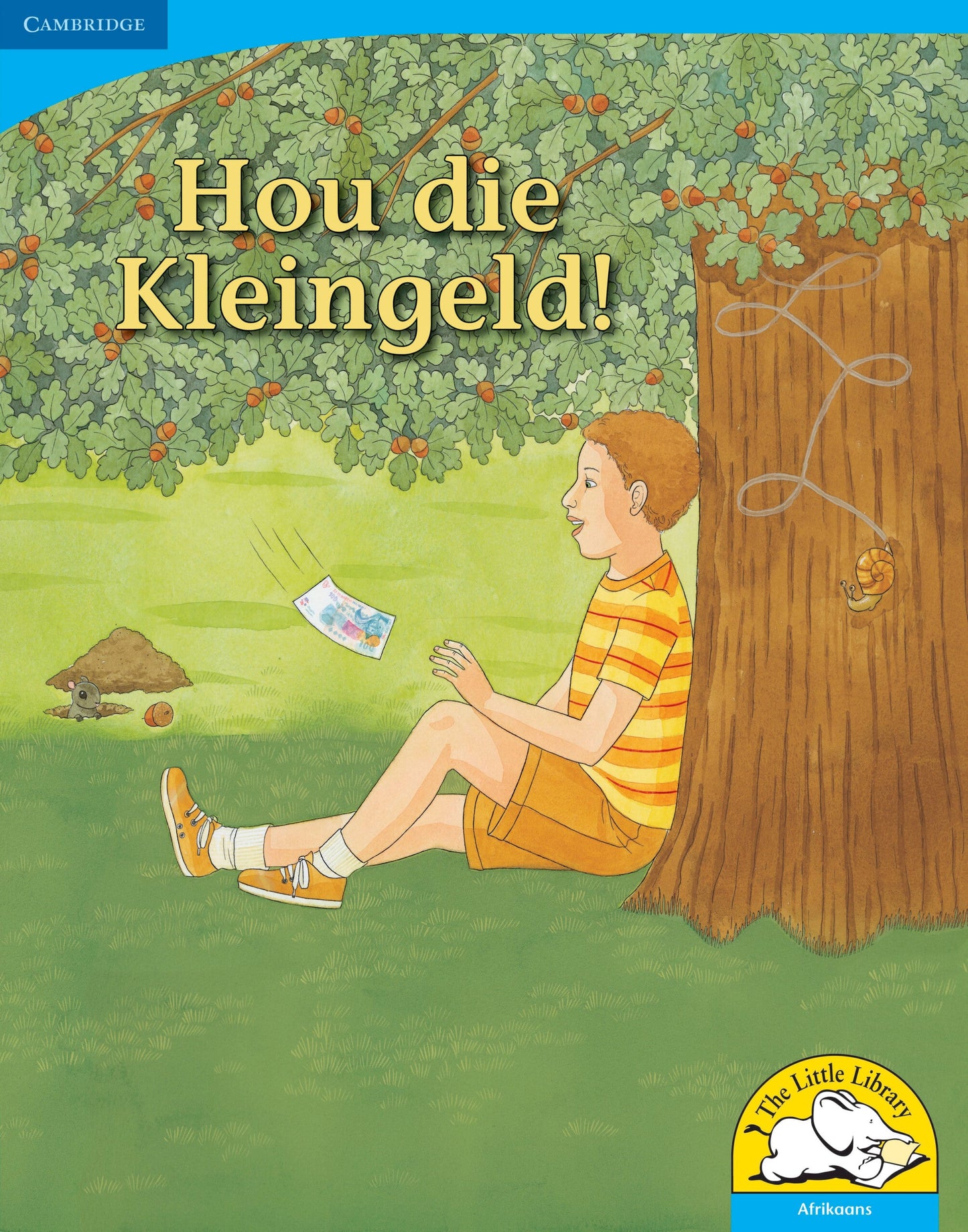 Hou die kleingeld! (Big Book version) ISBN/SKU: 9780521156721